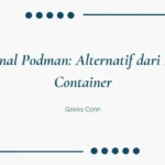 Mengenal Podman