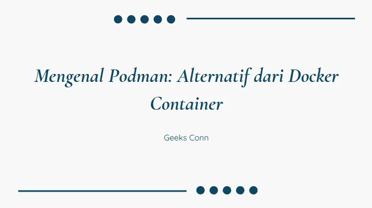 Mengenal Podman