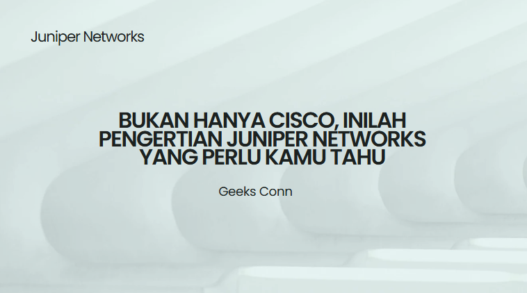 pengertian juniper networks