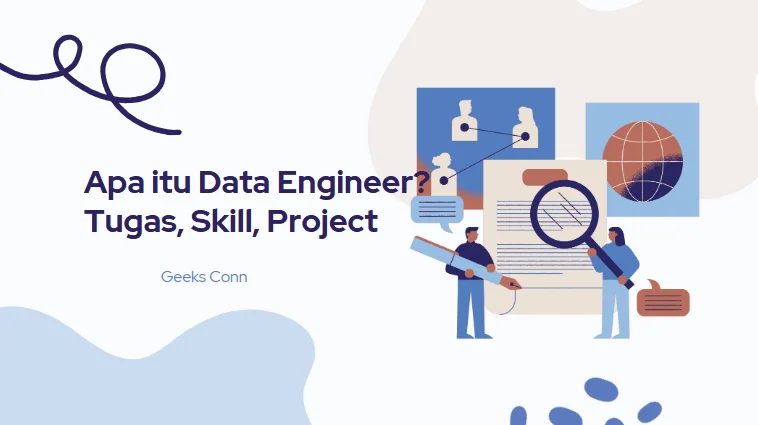 Apa Itu Data Engineer
