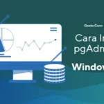 Install pgAdmin di Windows