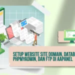 Setup Domain Database phpMyAdmin dan FTP di aaPanel