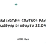 Install Control Panel Webmin di Ubuntu 22.04