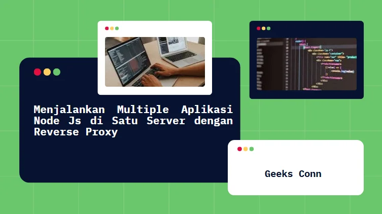 Menjalankan Multiple Aplikasi Node Js
