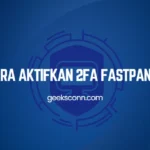Aktifkan 2FA Fastpanel