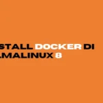 Install Docker di AlmaLinux 8