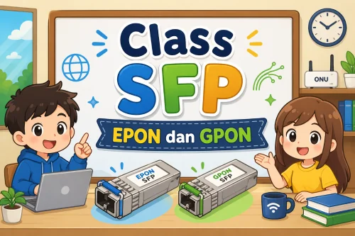 Class SFP EPON dan GPON