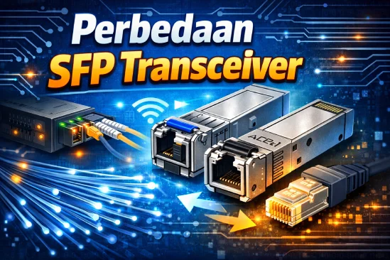 Perbedaan SFP Transceiver